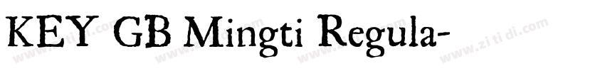 KEY GB Mingti Regula字体转换